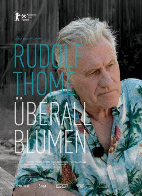 鲁道夫·托米：处处花儿Rudolf Thome: überall Blumen