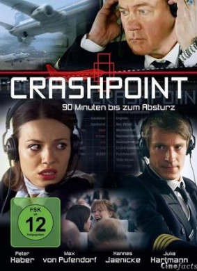 坠毁点：柏林上空惊魂90分钟Crash Point - 90 minutes to crash