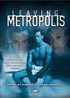 远离大都会Leaving Metropolis