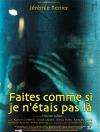我偷窥，所以我存在Faites comme si je n'étais pas là