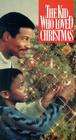 欢乐圣地孩子天The Kid Who Loved Christmas